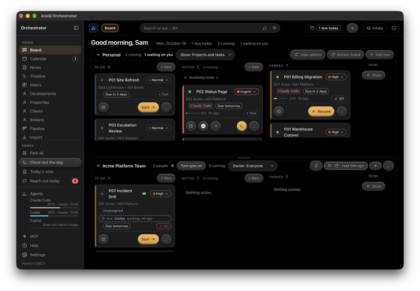 The AruiQ Orchestrator app on a Mac, open on the board. A greeting reads Good morning, Sam, with one thing due today, two running and one waiting. Below it, projects in columns: to do, active, parked and done, with an Acme Platform Team board under the personal one.